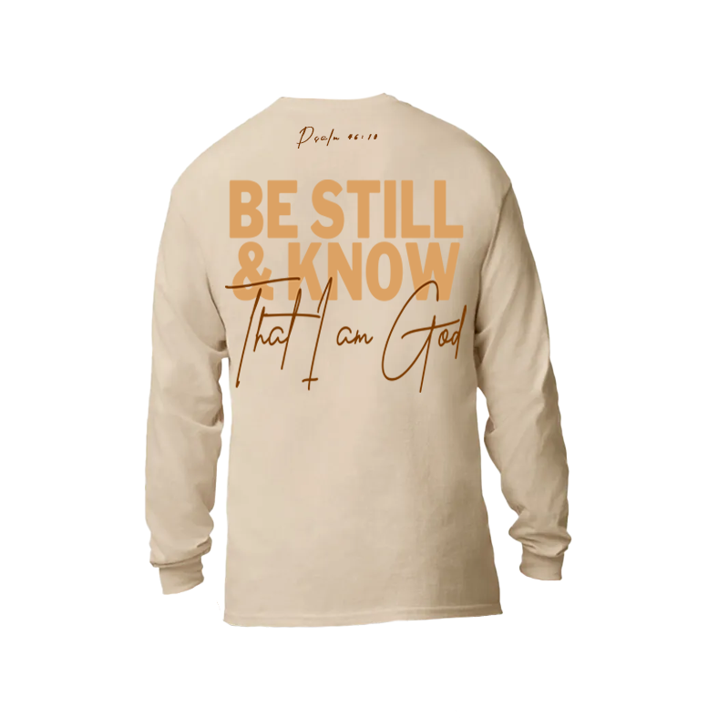 Be Still and Know sweatshirt