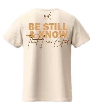 Be Still and Know Tshirt