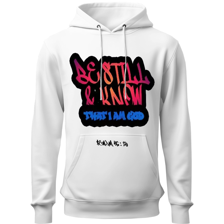 Be Still and Know white hoodie with colorful graffiti writing